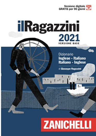Il Ragazzini 2021. Dizionario inglese-italiano, italiano-inglese.