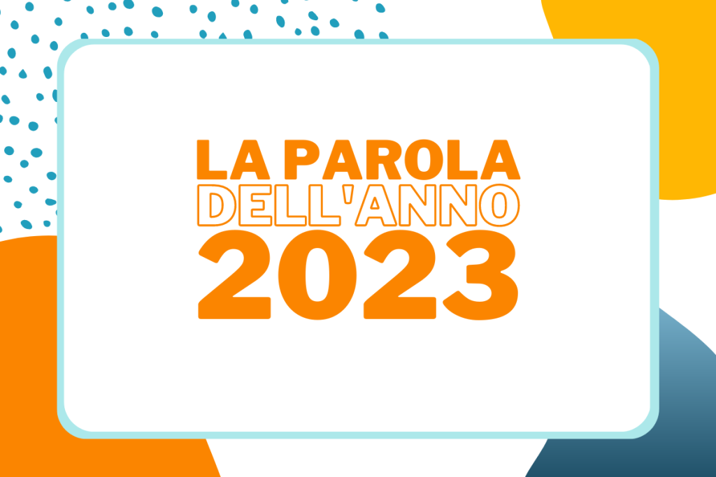 La Parola Dell'anno 2023 - Pancella Language Services